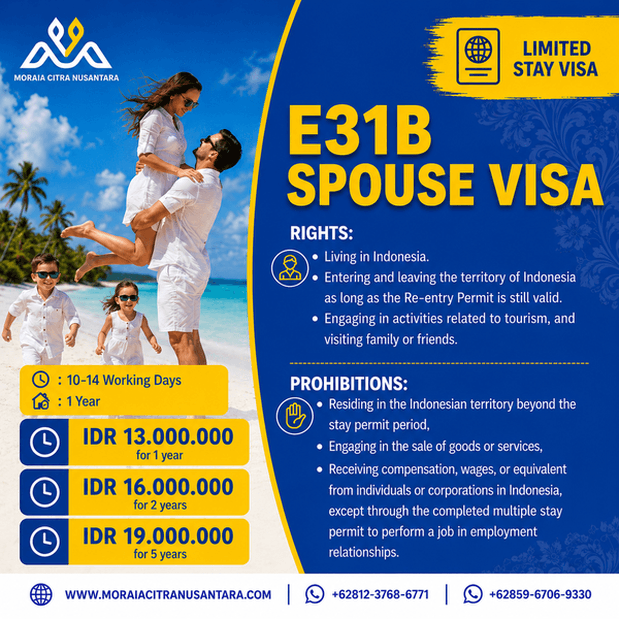 E31B : Spouse Limited Stay Visa